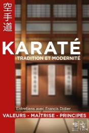 Réflexions Sur Le Karaté : Valeurs, Maîtrise, Principes