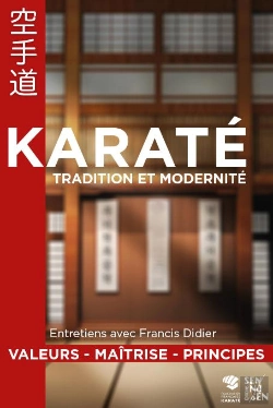 Bertrand.pt - Réflexions Sur Le Karaté : Valeurs, Maîtrise, Principes