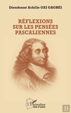 Bertrand.pt - Réflexions Sur Les Pensées Pascaliennes