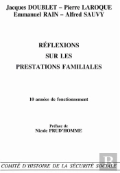 Reflexions Sur Les Prestations Familiales ; 10 Années De Fonctionnement