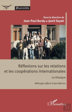 Bertrand.pt - Réflexions Sur Les Relations Et Les Coopérations Internationales : Le Kiosque - Mélanges Offerts À Jean Marcou
