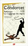 Réflexions Sur L'Esclavage Des Nègres