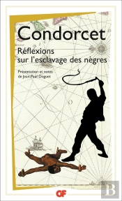Réflexions Sur L'Esclavage Des Nègres