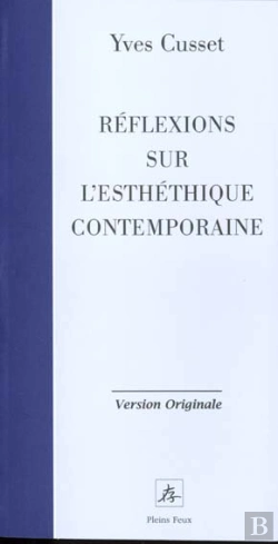 Bertrand.pt - Reflexions Sur L'Esthetique Contemporaine