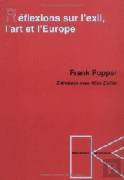 Réflexions Sur L'Exil, L'Art Et L'Europe