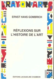Reflexions Sur L'Histoire De L'Art