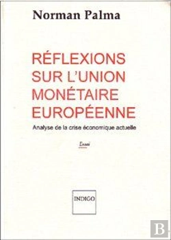Bertrand.pt - Réflexions Sur L'Union Monétaire Européenne ; Analyse De La Crise Économique Actuelle