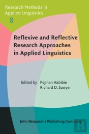 Reflexive And Reflective Research Approaches In Applied Linguistics