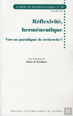 Bertrand.pt - Réflexivité Herméneutique ; Vers Un Paradigme De Recherche ?