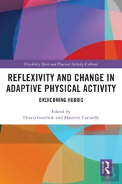 Reflexivity And Change In Adaptive Physical Activity