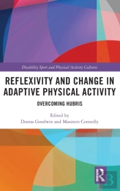 Reflexivity And Change In Adaptive Physical Activity