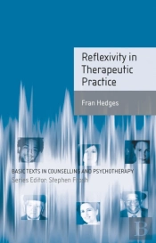 Reflexivity In Therapeutic Practice