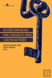 Reflexões Curriculares Para A Educação De Jovens E Adultos Nas Prisões