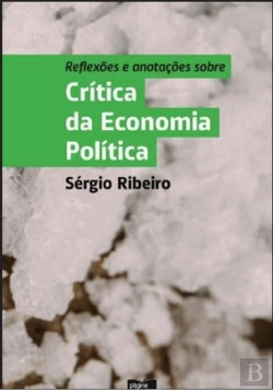 Bertrand.pt - Reflexões e Anotações sobre Crítica da Economia Política
