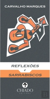 Reflexões e Sarrabiscos