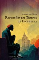 Reflexões em Tempos de Incerteza