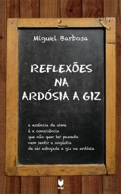 Reflexões na Ardósia a Giz