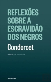 Reflexões Sobre a Escravidão dos Negros