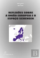 Reflexões Sobre a União Europeia e o Espaço Schengen