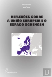 Reflexões Sobre a União Europeia e o Espaço Schengen