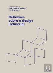 Reflexões Sobre O Design Industrial