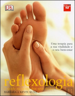 Bertrand.pt - Reflexologia - A Saúde na Ponta dos seus Dedos