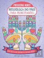Reflexologia das Mãos para Principiantes