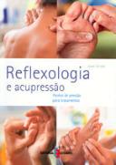 Reflexologia e Acupressão