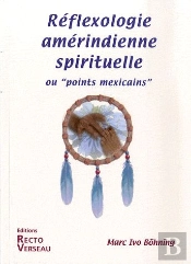 Réflexologie Amérindienne Spirituelle
