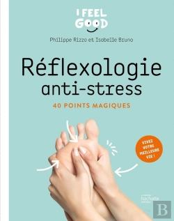 Bertrand.pt - Réflexologie Anti-Stress : 40 Points Magiques