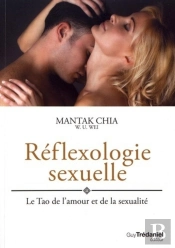 Réflexologie Sexuelle ; Le Tao De L'Amour Et De La Sexualité