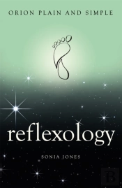 Reflexology, Orion Plain And Simple