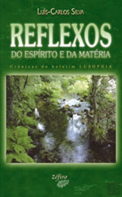 Bertrand.pt - Reflexos do Espírito e da Matéria