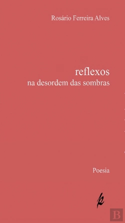Bertrand.pt - Reflexos na Desordem das Sombras