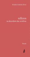 Reflexos na Desordem das Sombras