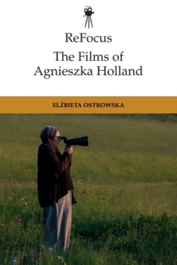 Bertrand.pt - Refocus: The Films Of Agnieszka Holland