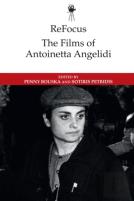 Refocus: The Films Of Antoinetta Angelidi
