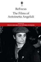 Refocus: The Films Of Antoinetta Angelidi