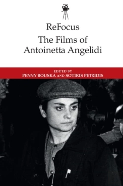 Bertrand.pt - Refocus: The Films Of Antoinetta Angelidi