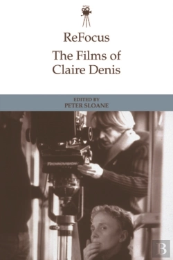 Bertrand.pt - Refocus: The Films Of Claire Denis