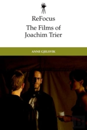 Refocus: The Films Of Joachim Trier