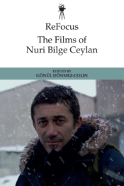 Refocus: The Films Of Nuri Bilge Ceylan