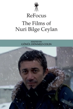 Bertrand.pt - Refocus: The Films Of Nuri Bilge Ceylan