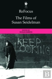 Refocus: The Films Of Susan Seidelman