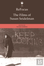 Refocus: The Films Of Susan Seidelman