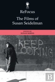 Refocus: The Films Of Susan Seidelman