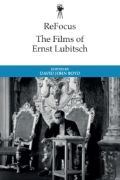 Refocus: The Historical Films Of Ernst Lubitsch