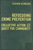 Refocusing Crime Prevention