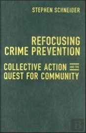 Refocusing Crime Prevention