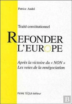 Bertrand.pt - Refonder L'Europe - Après La Victoire Du Non - Les Voies De La Renégociation